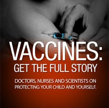 Vaccines: Get the Full Story